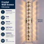 Chrome crystal wall sconce measuring 100 cm high and 12 cm wide with ten G4 bulb positions